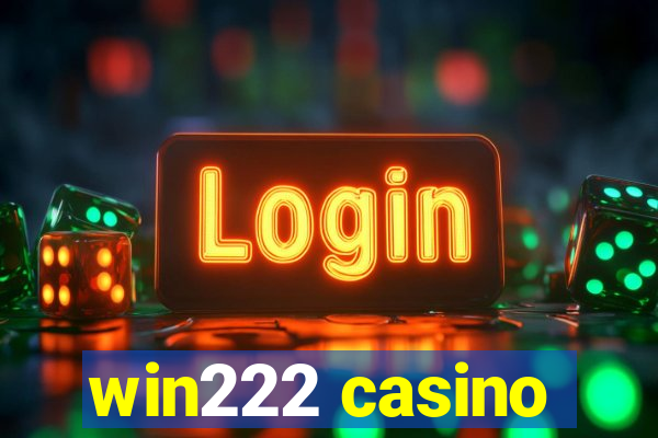 win222 casino